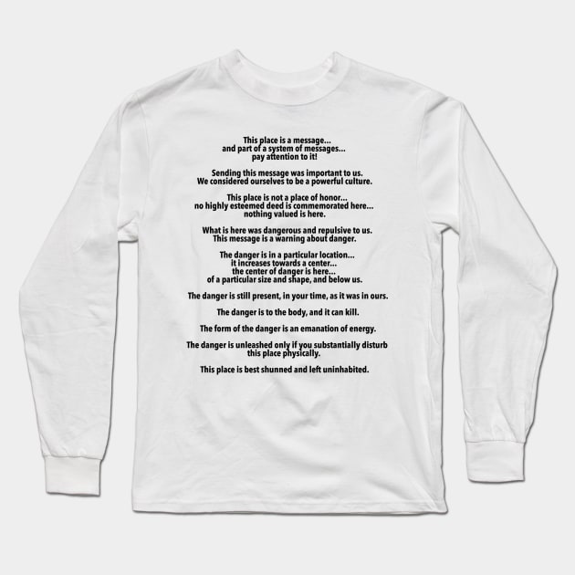 long term nuclear waste warnings (light) Long Sleeve T-Shirt by mydearboy